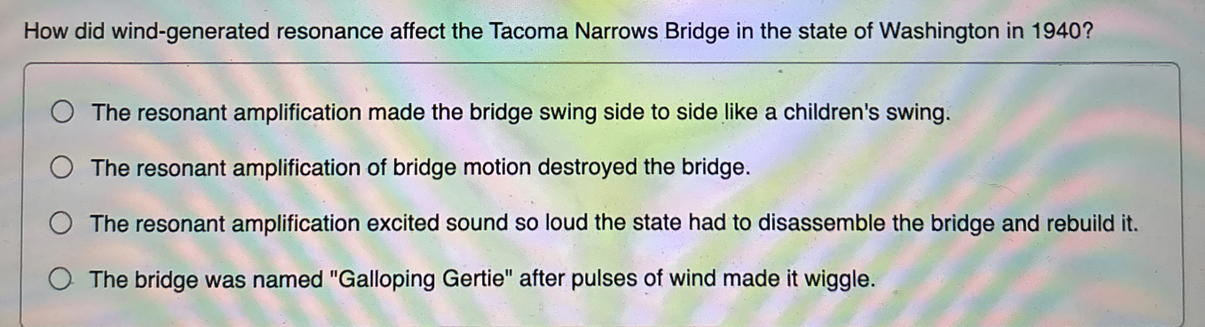 How did wind - generated resonance affect the
