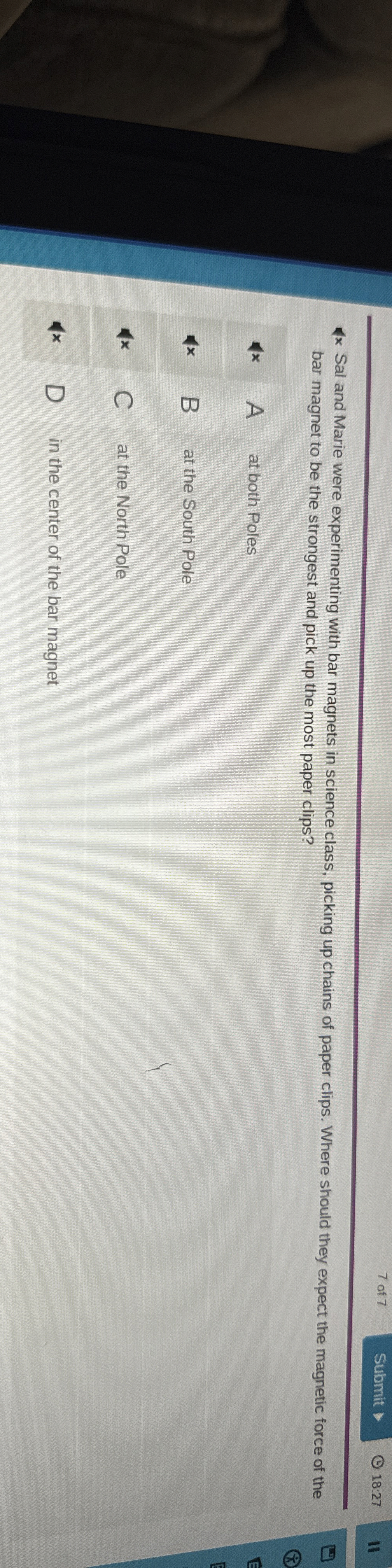 7 of 7 1 8 : 2 7 Sal and Marie were experimenting