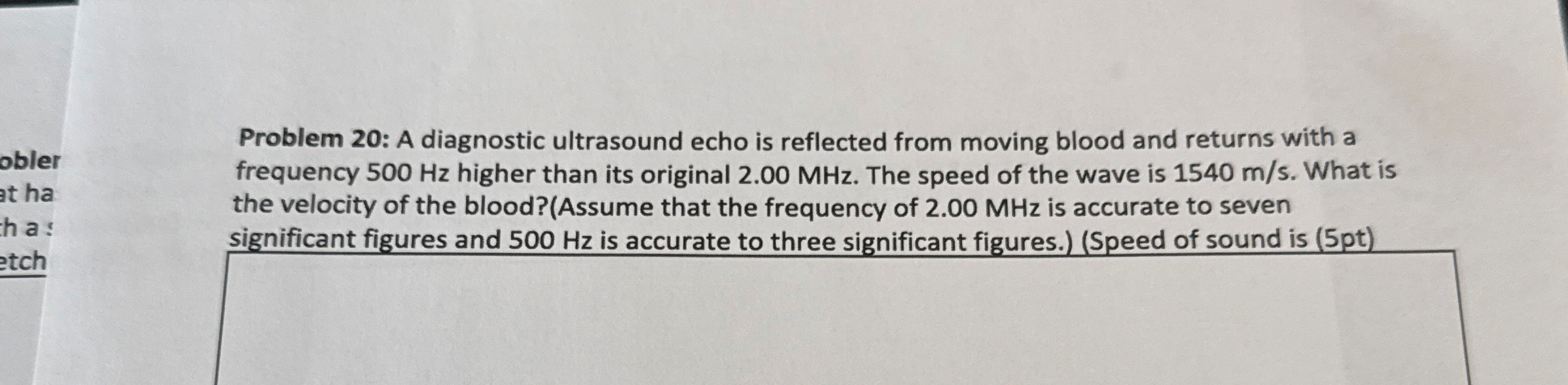 Problem 2 0 : A diagnostic ultrasound echo is