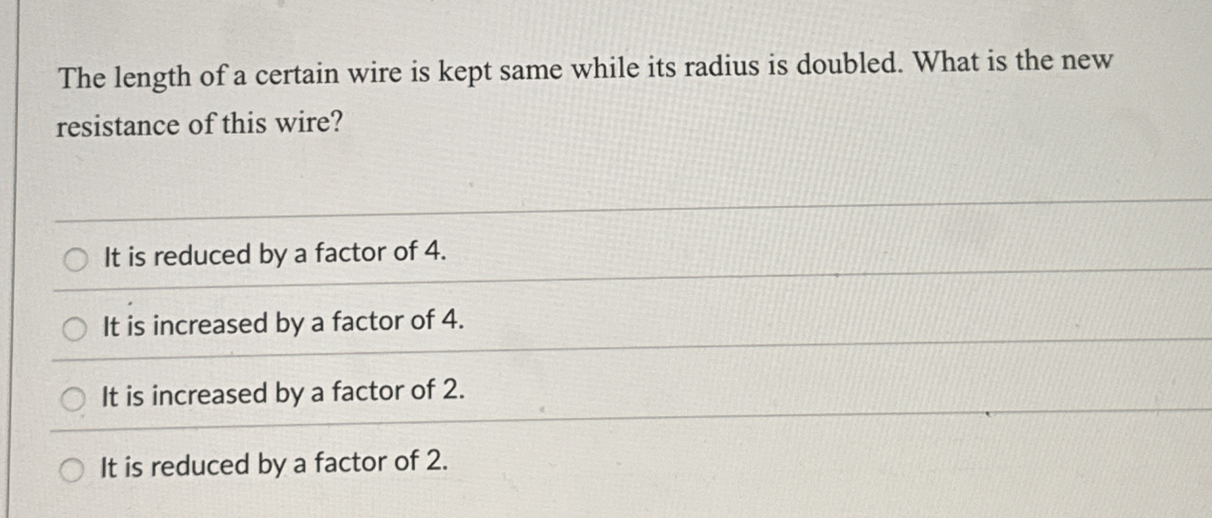The length of a certain wire is kept same while