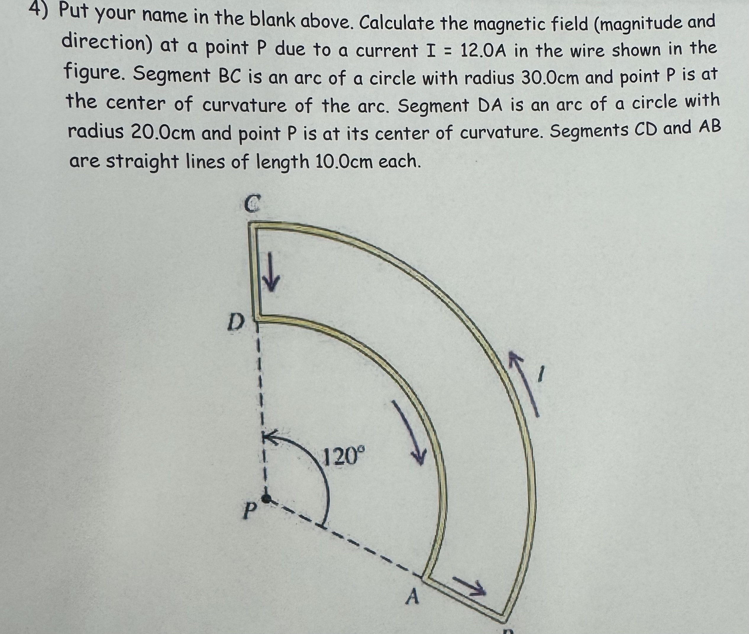 Calculate the magnetic field ( magnitude and