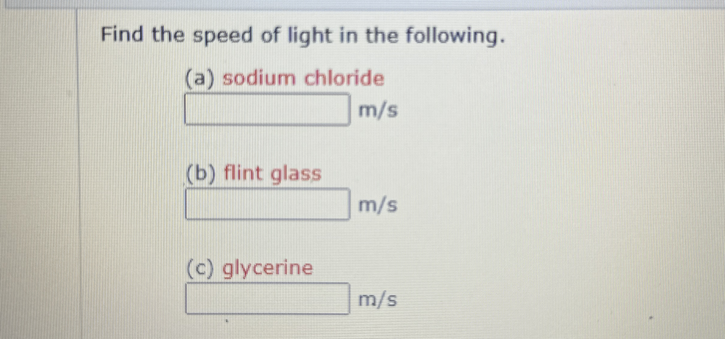 Find the speed of light in the following. ( a )