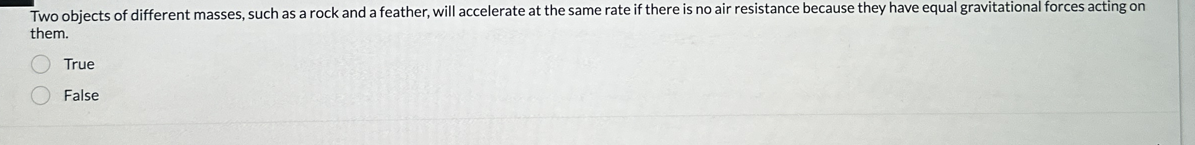 Two objects of different masses, such as a rock