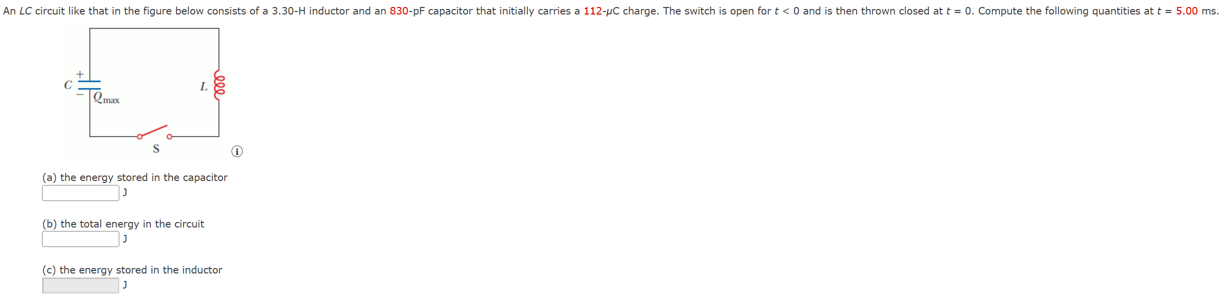 ( a ) the energy stored in the capacitor J ( b )