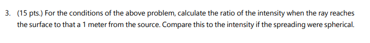 3 . ( 1 5 pts . ) For the conditions of the above