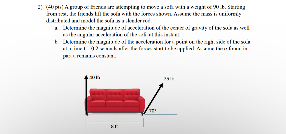 ( 4 0 pts ) A group of friends are attempting to