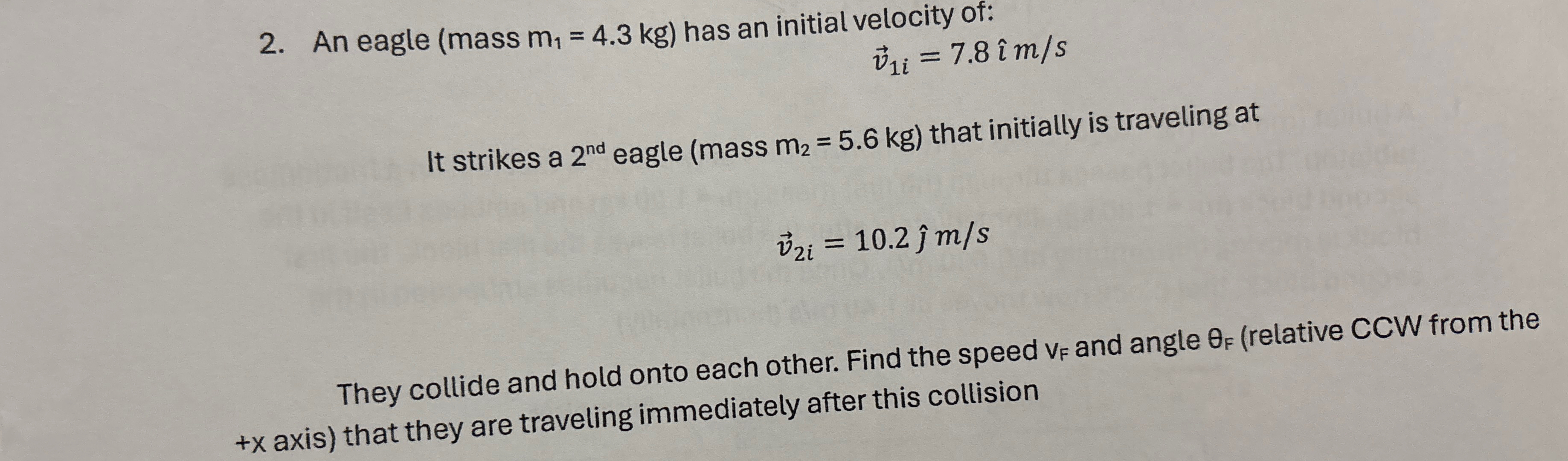 An eagle ( mass m 1 = 4 . 3 k g ) has an initial