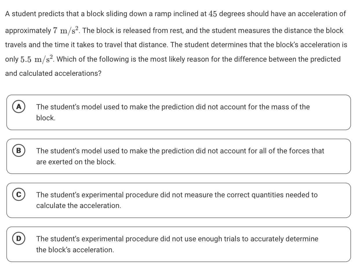 A student predicts that a block sliding down a