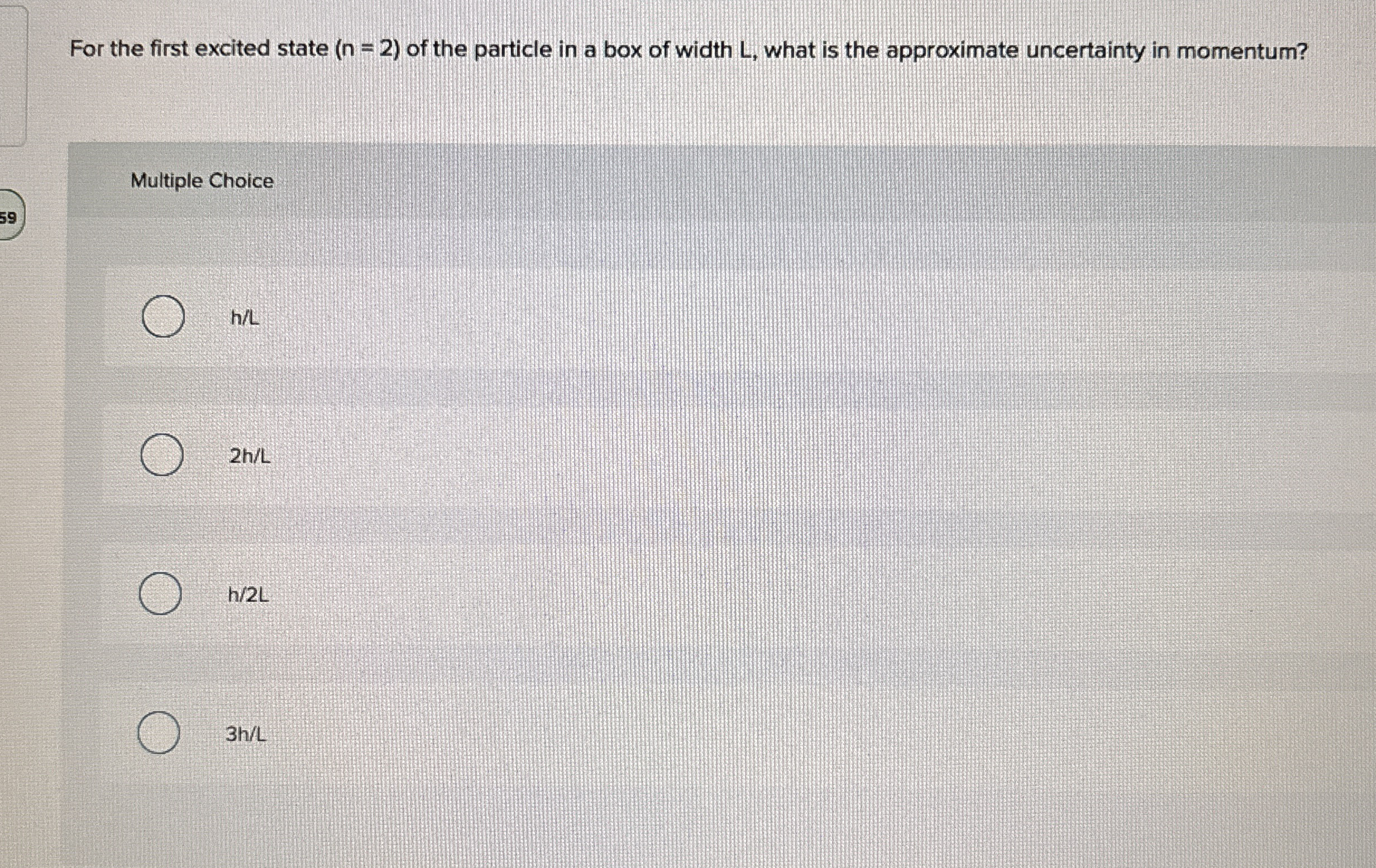 For the first excited state ) of the particle in