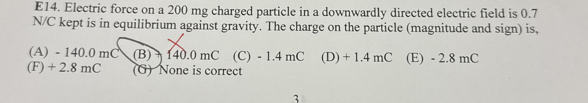 E 1 4 . Electric force on a 2 0 0 mg charged