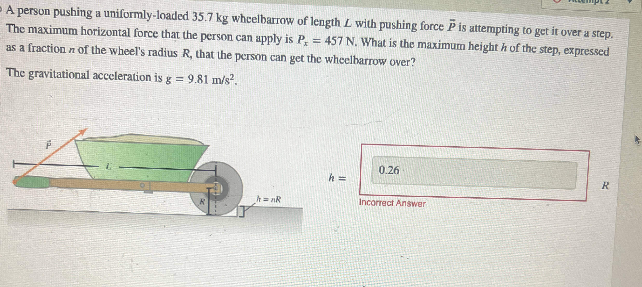 A person pushing a uniformly - loaded 3 5 . 7 kg