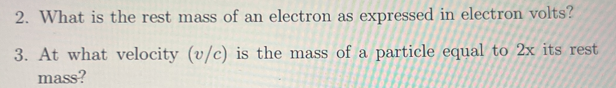 What is the rest mass of an electron as expressed