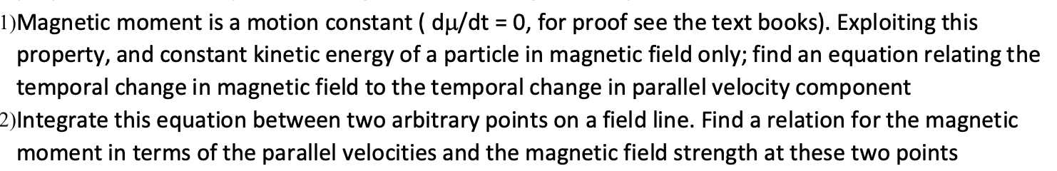 1 ) Magnetic moment is a motion constant ( \ ( \