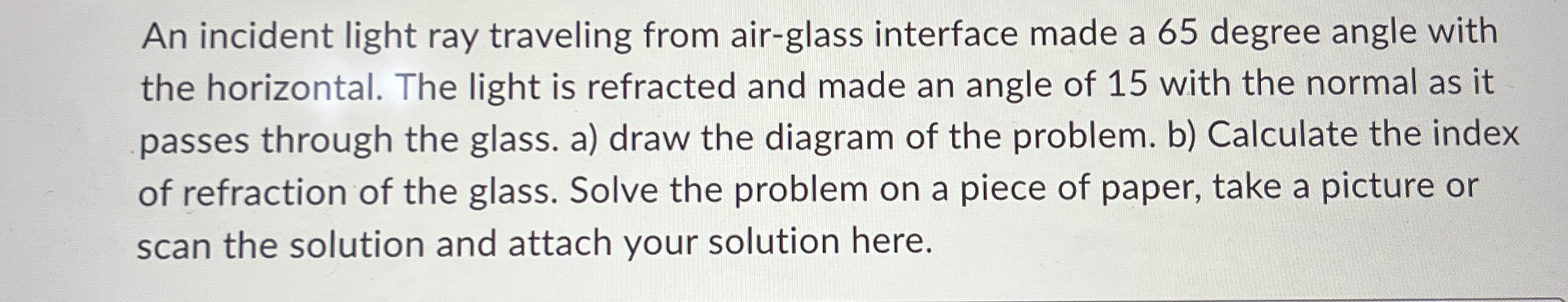 An incident light ray traveling from air - glass