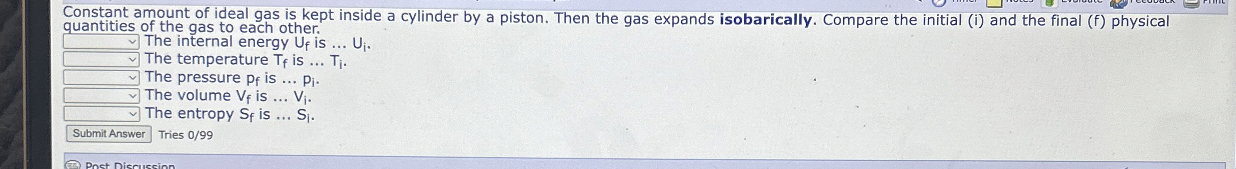 Constant amount of ideal gas is kept inside a