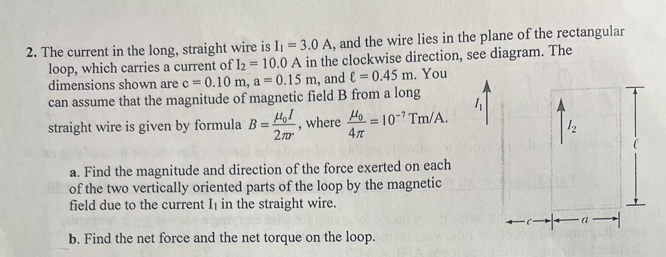 The current in the long, straight wire is I 1 = 3