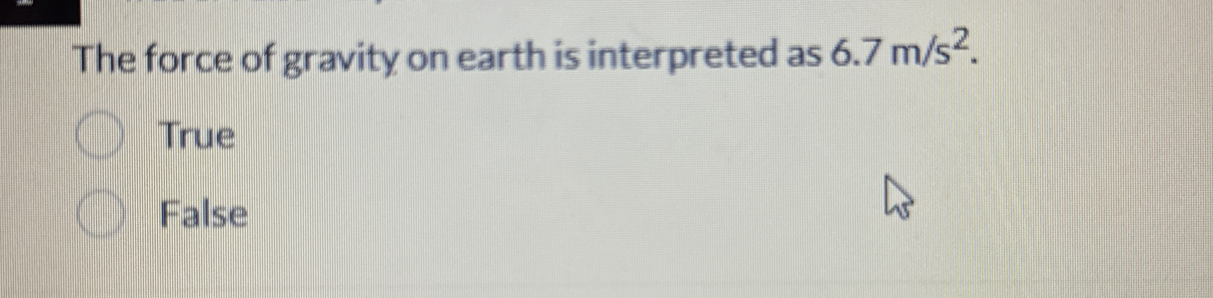 The force of gravity on earth is interpreted as 6
