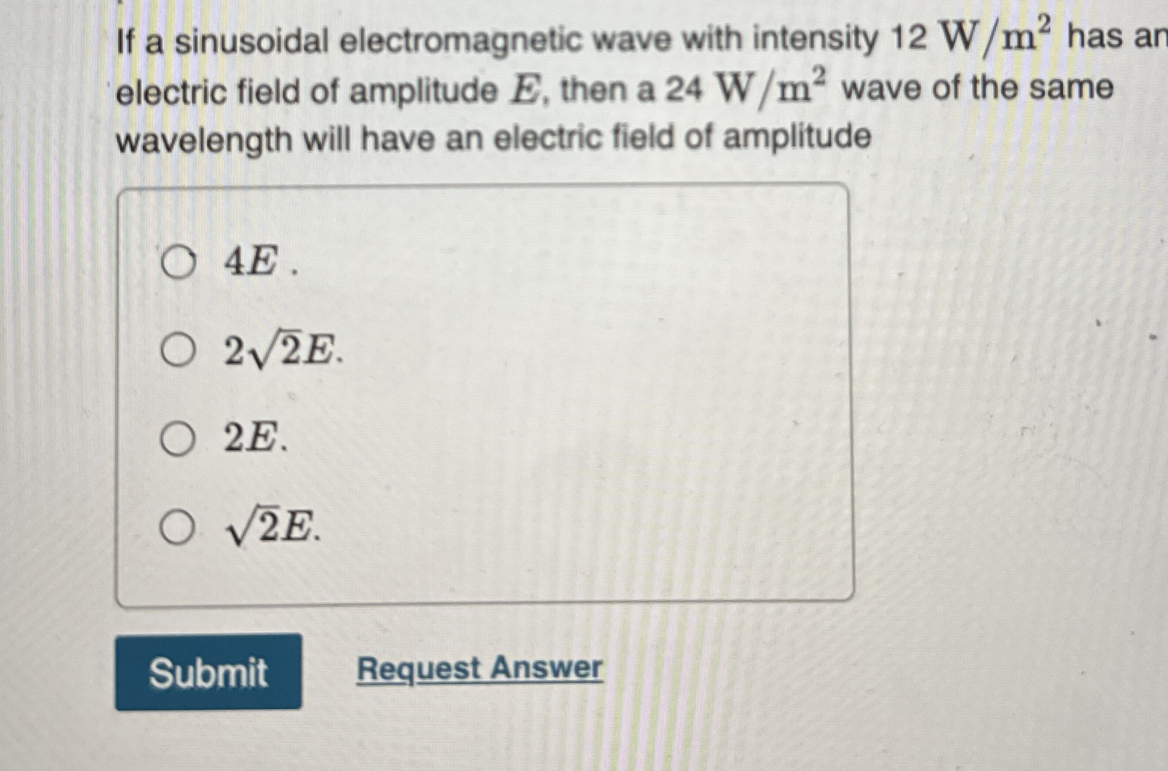If a sinusoidal electromagnetic wave with