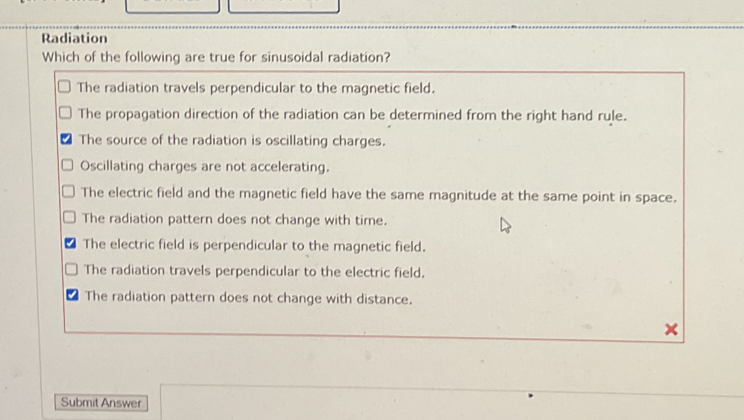 Radiation Which of the following are true for