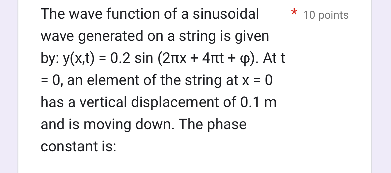 The wave function of a sinusoidal 1 0 points wave