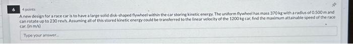6 4 points A new destgn for a race car is to have