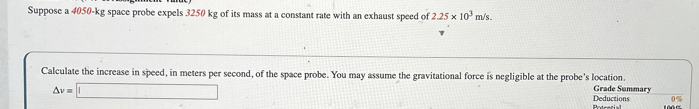 Suppose a 4 0 5 0 - k g space probe expels 3 2 5