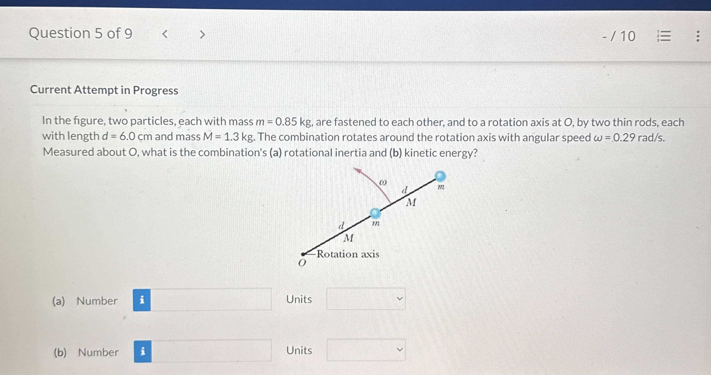Question 5 of 9 / 1 0 Current Attempt in Progress