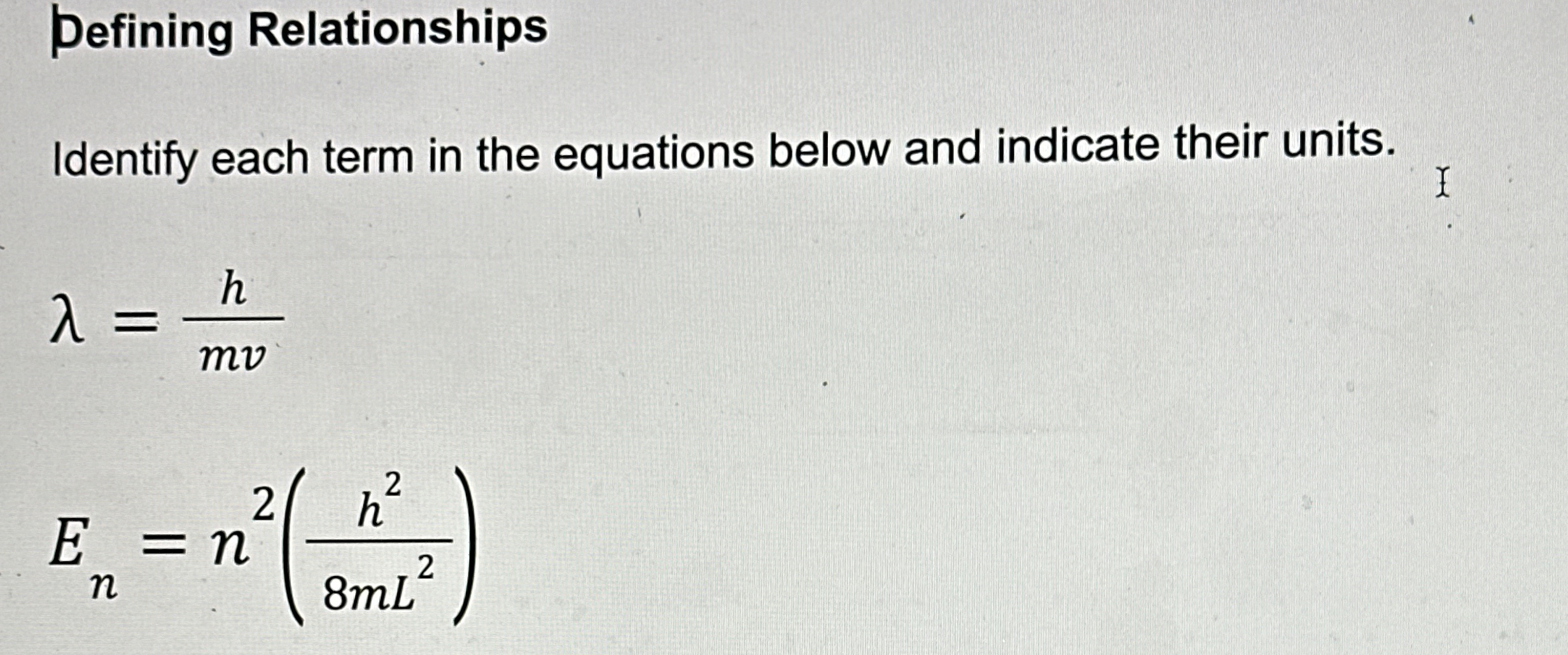 Defining Relationships Identify each term in the