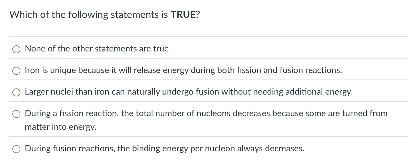 Which of the following statements is TRUE? None