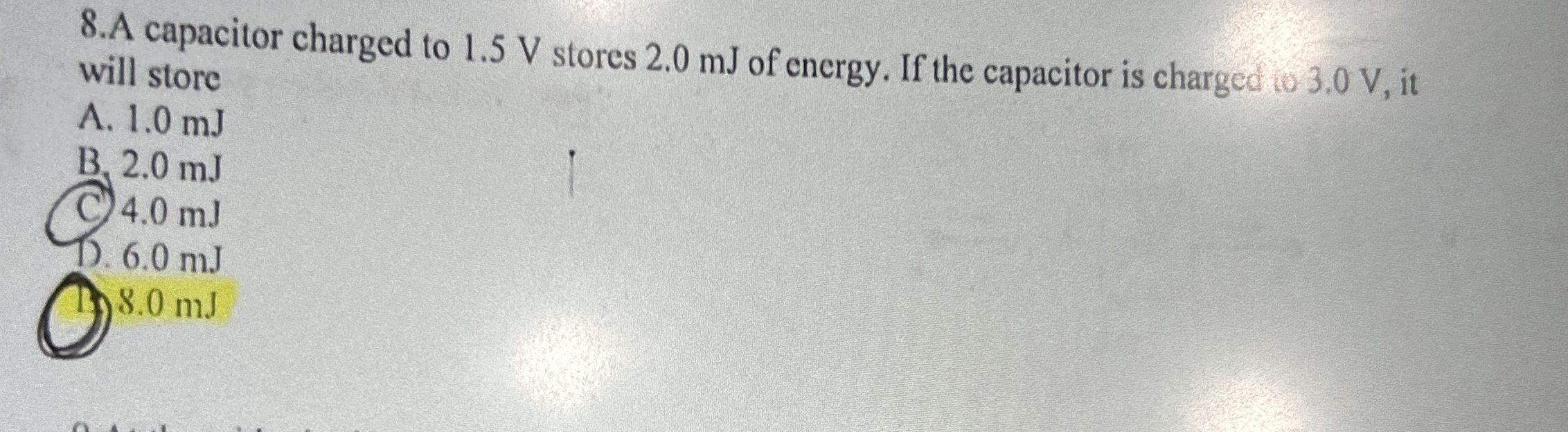 8 . A capacitor charged to 1 . 5 V stores 2 . 0