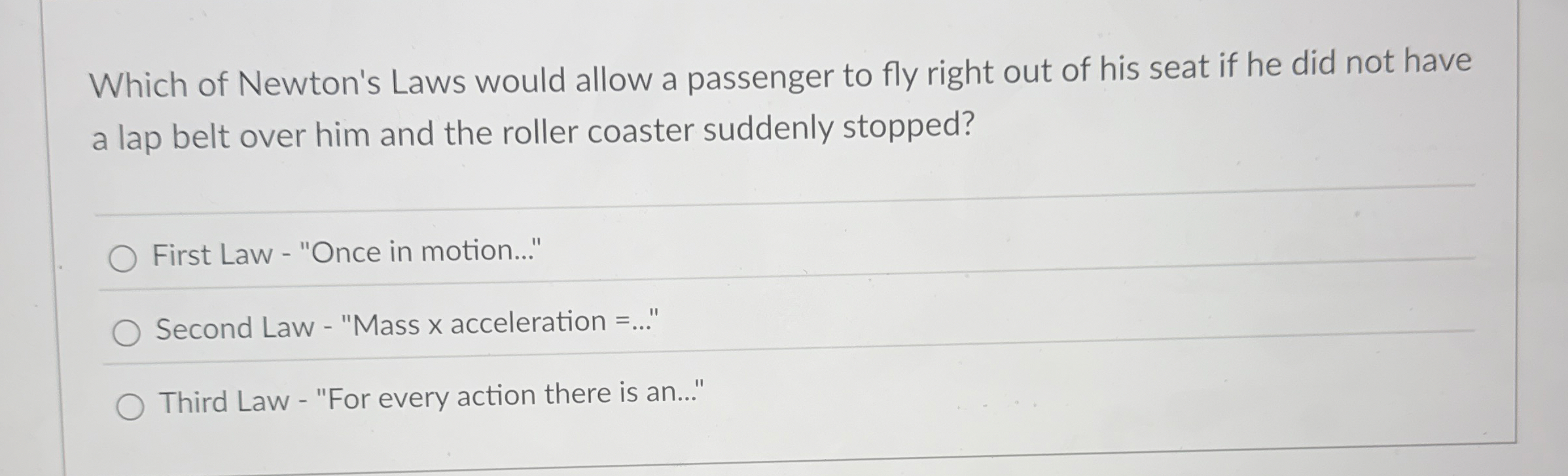 Which of Newton's Laws would allow a passenger to