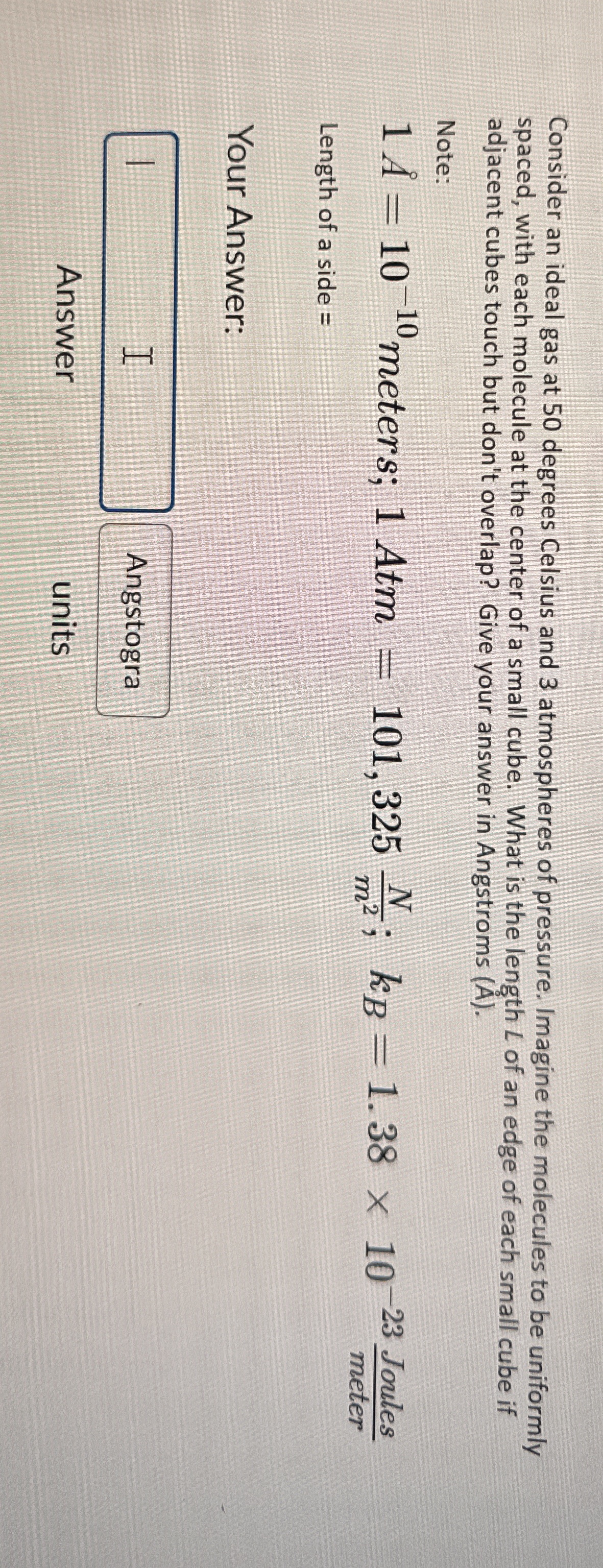 Consider an ideal gas at 5 0 degrees Celsius and