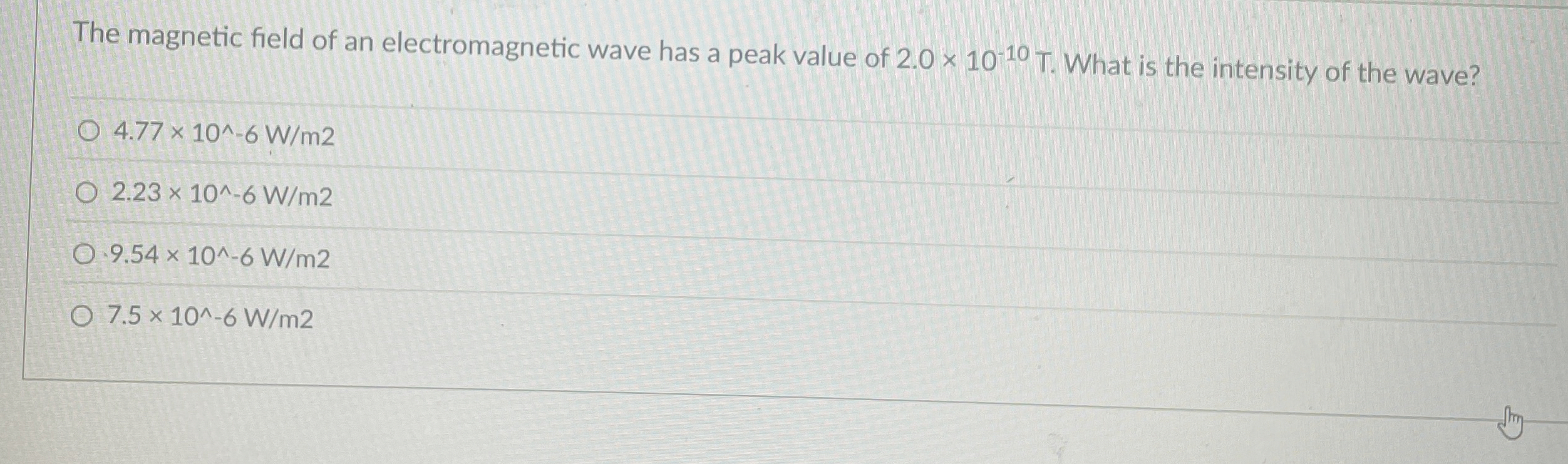 The magnetic field of an electromagnetic wave has