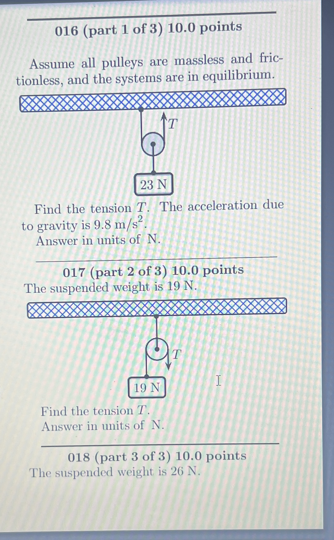 0 1 6 ( part 1 of 3 ) 1 0 . 0 points Assume all