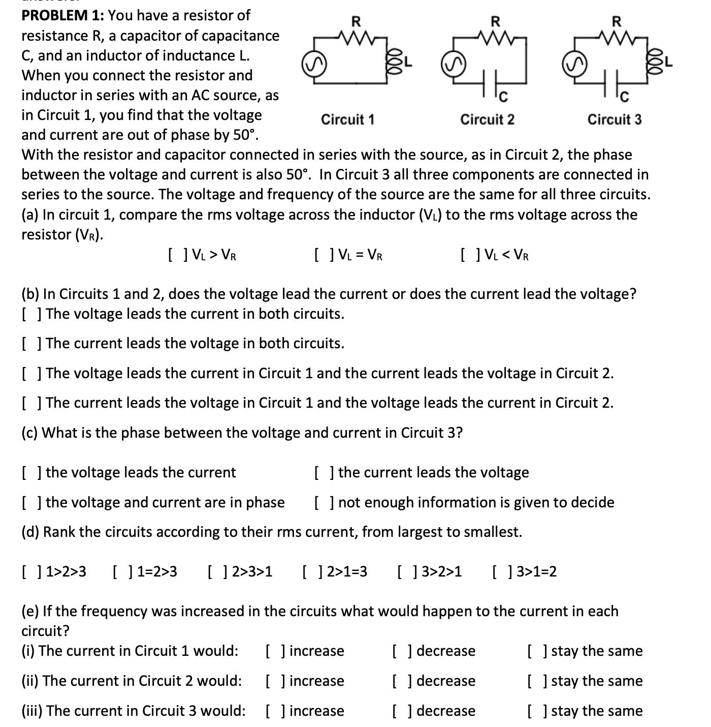 PROBLEM 1 : You have a resistor of resistance \ (