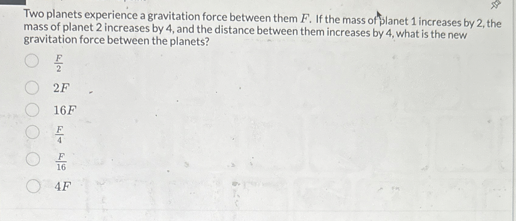 Two planets experience a gravitation force