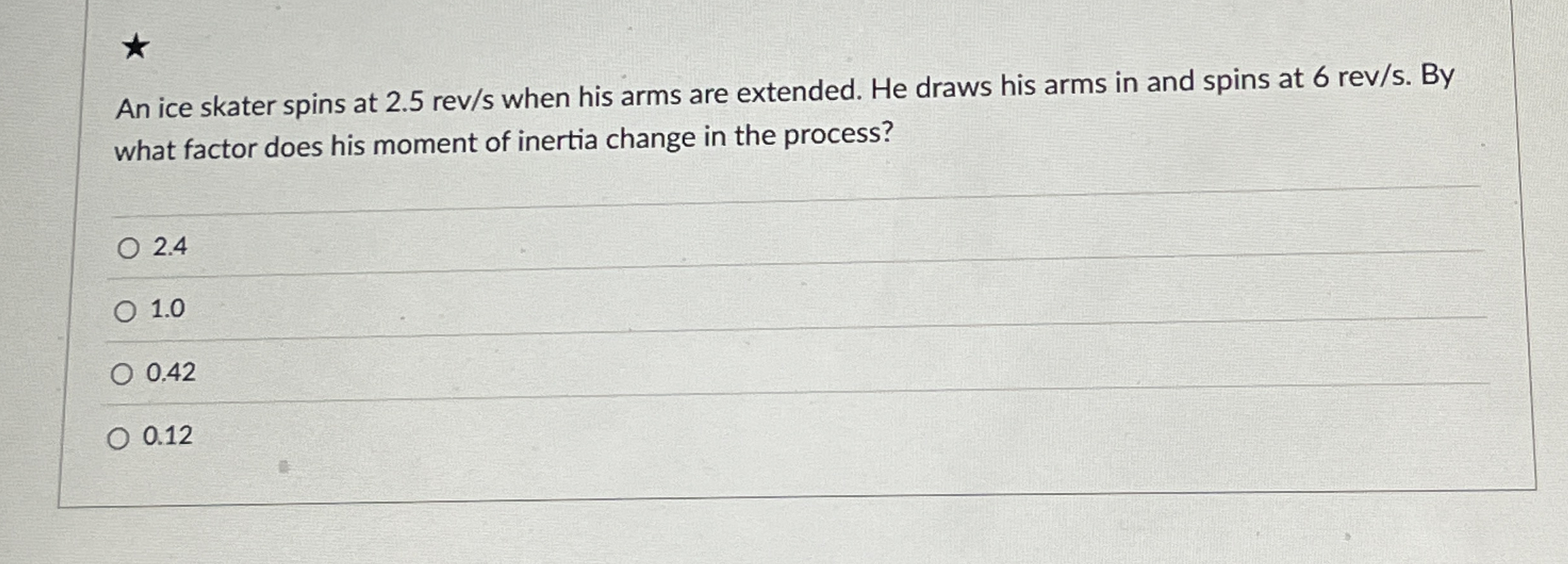 An ice skater spins at 2 . 5 r e v s when his