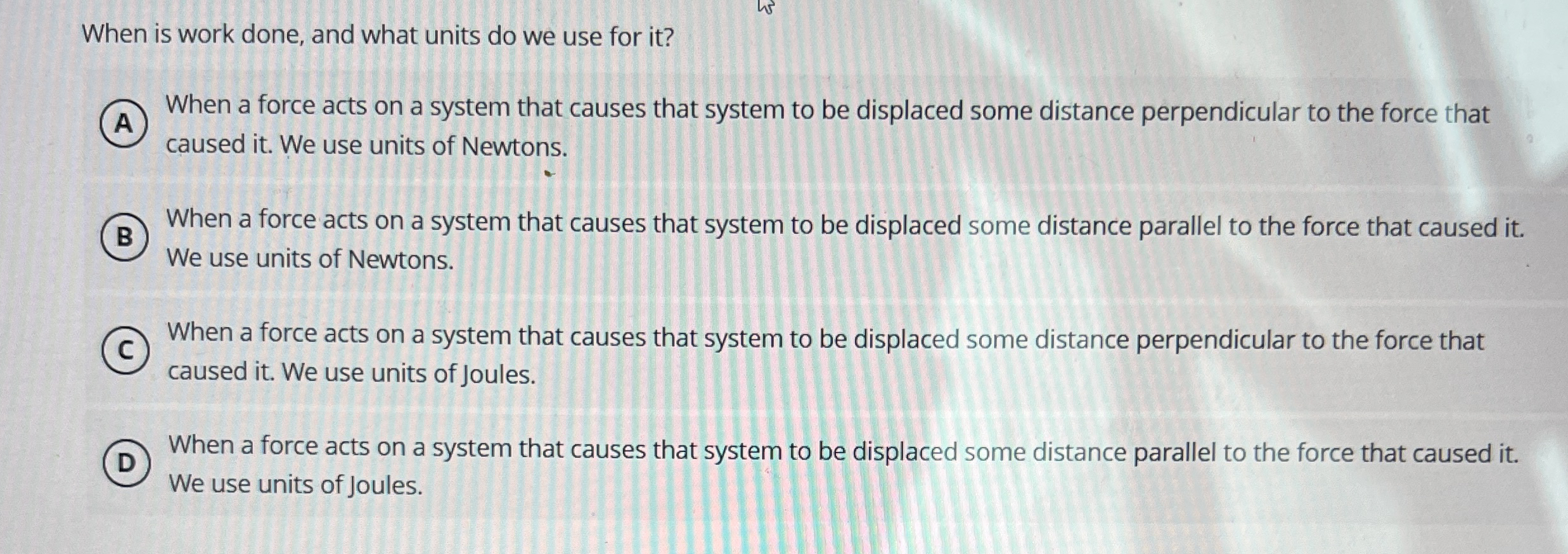 When is work done, and what units do we use for