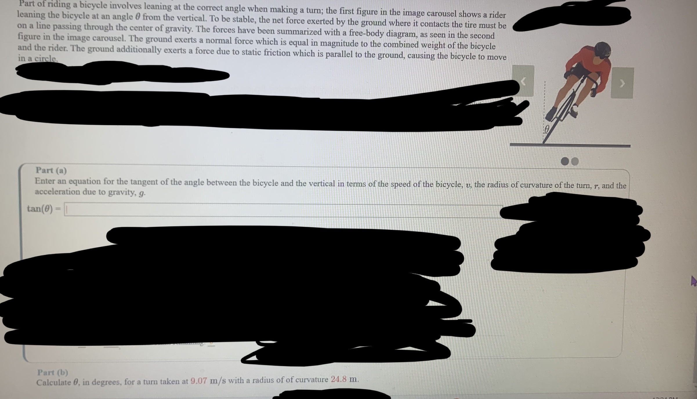 Part of riding a bicycle involves leaning at the