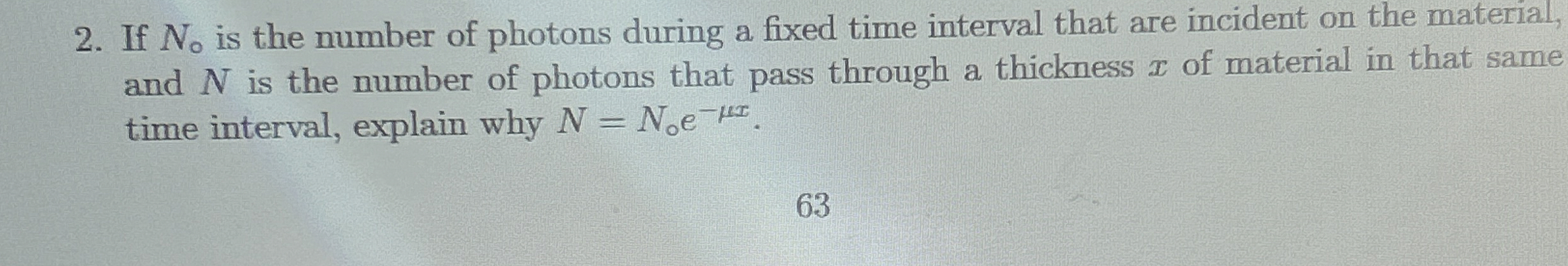 If N 0 is the number of photons during a fixed