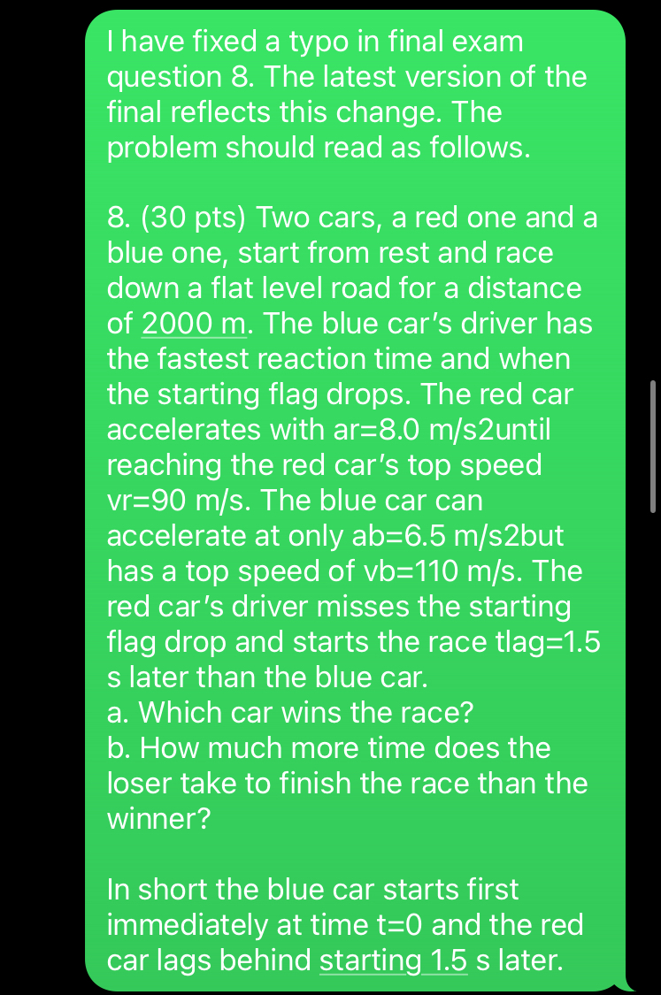 I have fixed a typo in final exam question 8 .