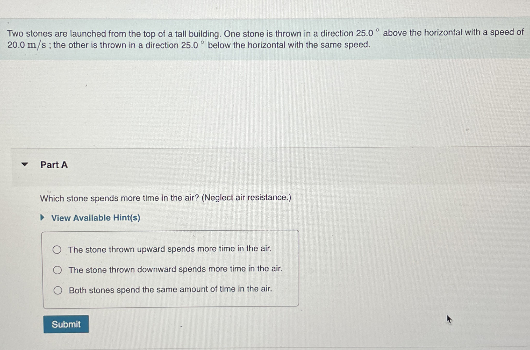 Two stones are launched from the top of a tall
