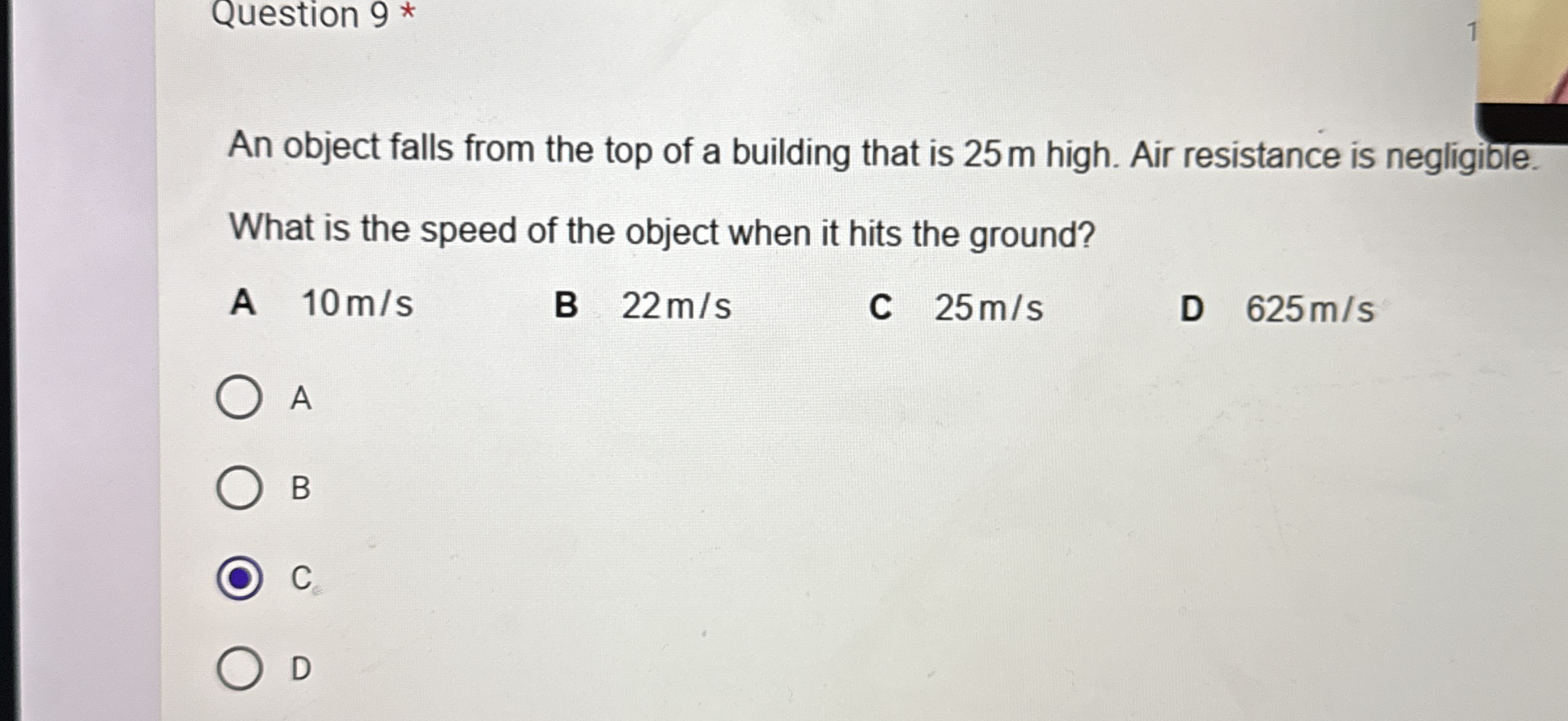 Question 9 * 1 An object falls from the top of a