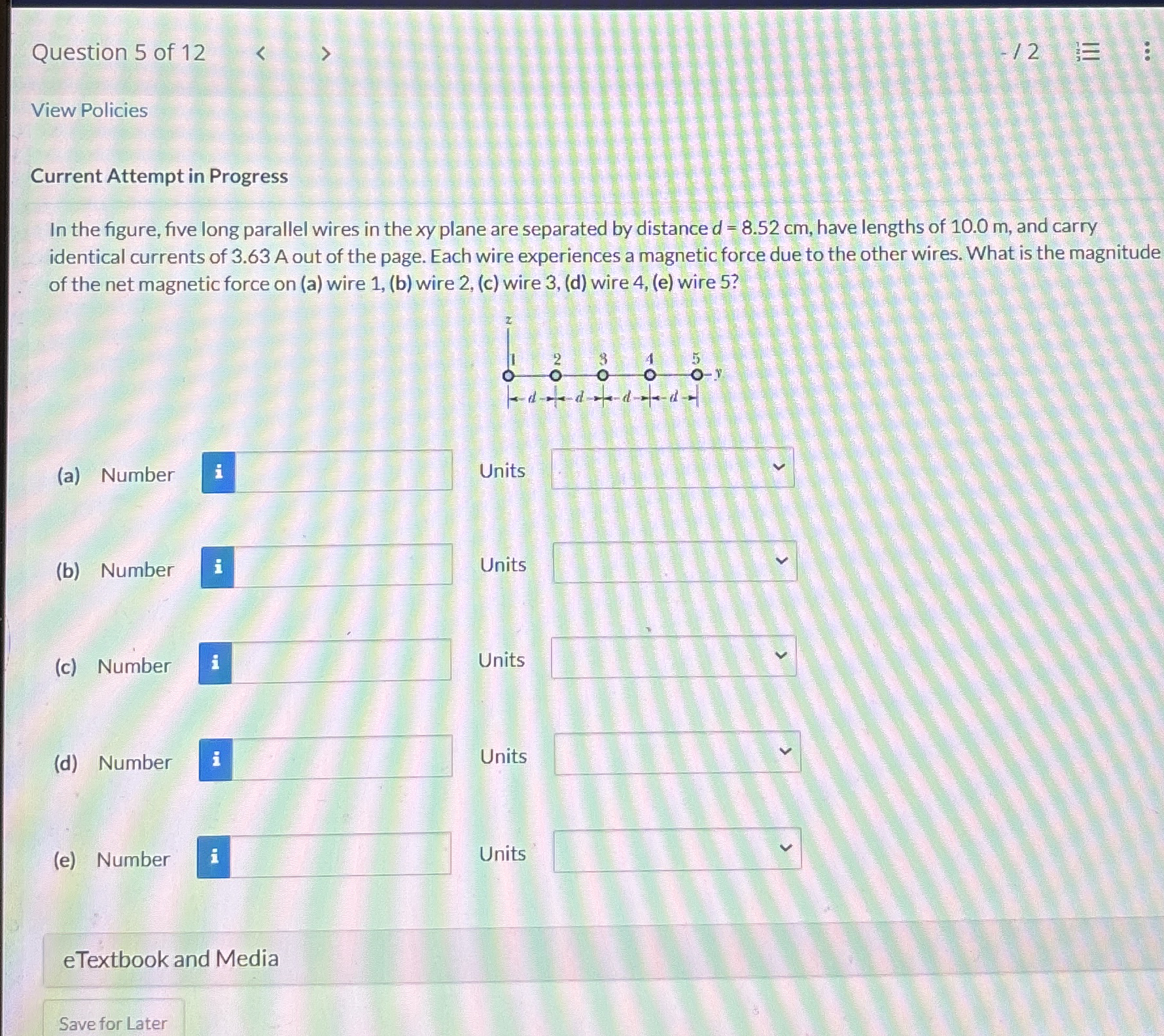 Question 5 of 1 2 - 1 2 View Policies Current