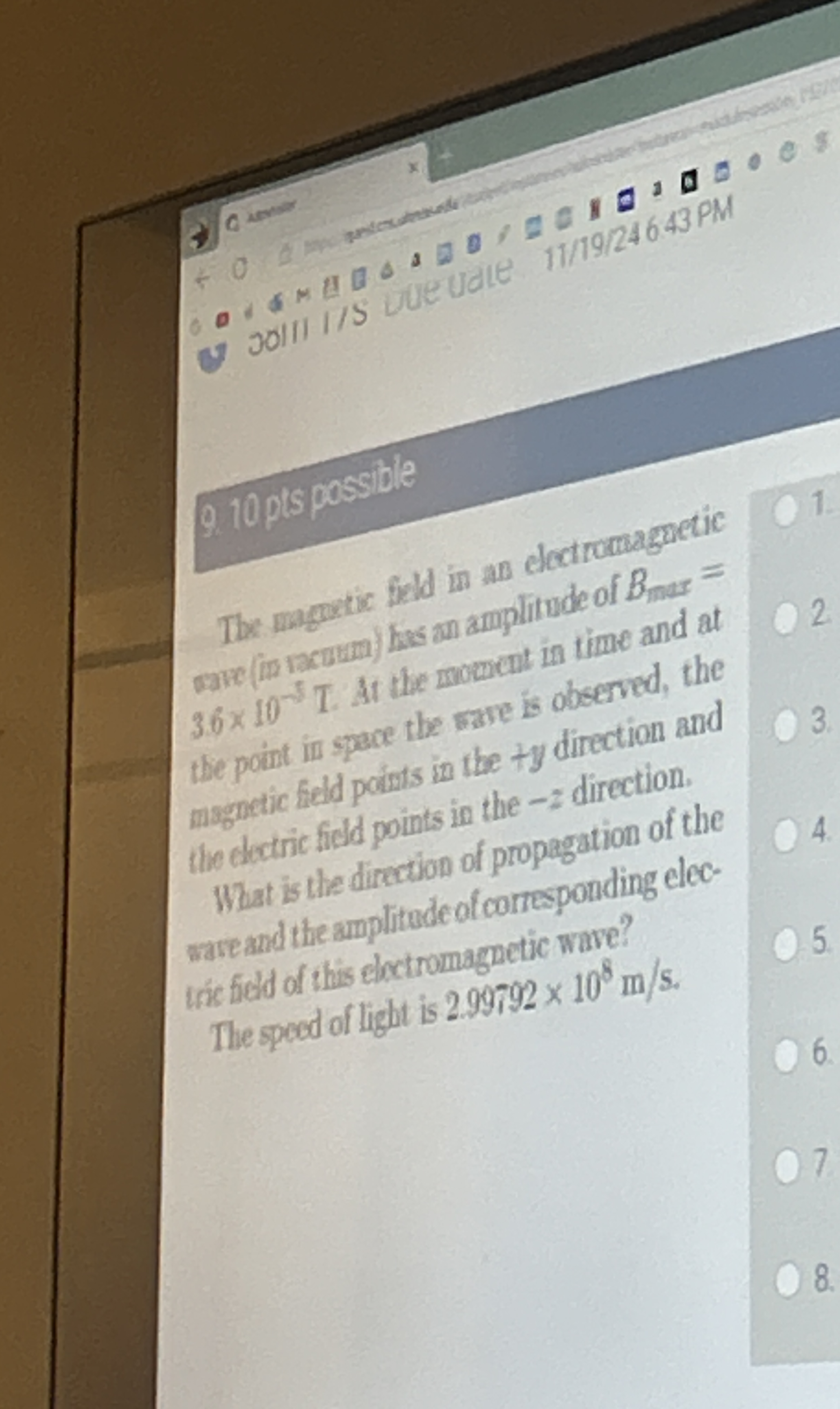 1 0 pis possible The magetic field in an