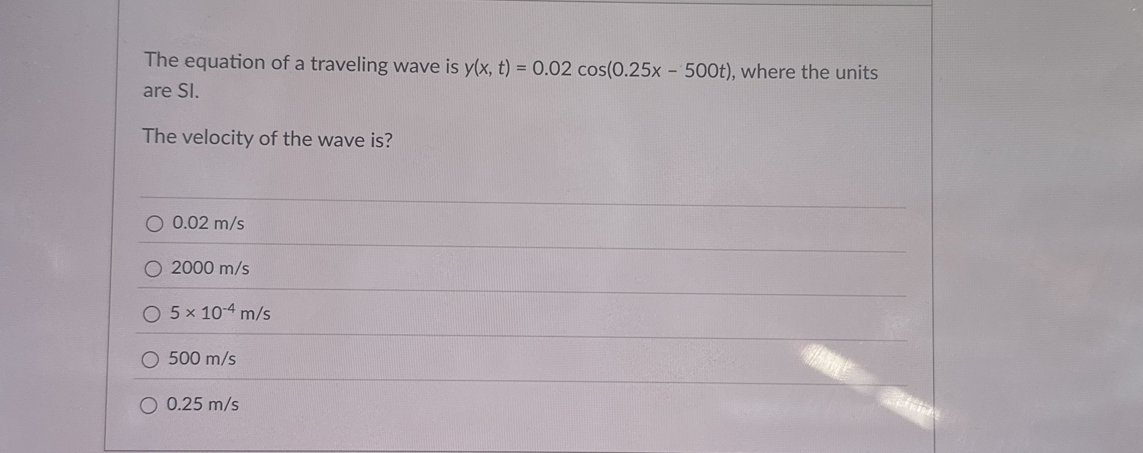 The equation of a traveling wave is y ( x , t ) =