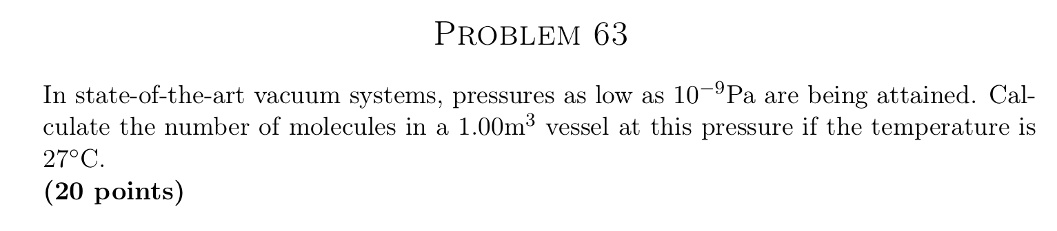 PROBLEM 6 3 In state - of - the - art vacuum