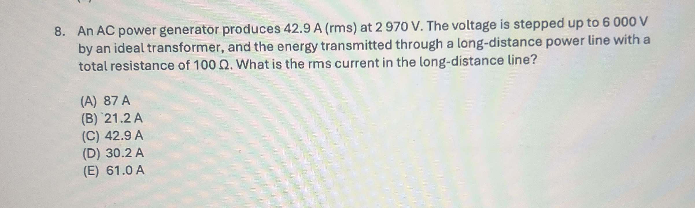 An AC power generator produces 4 2 . 9 A ( r m s