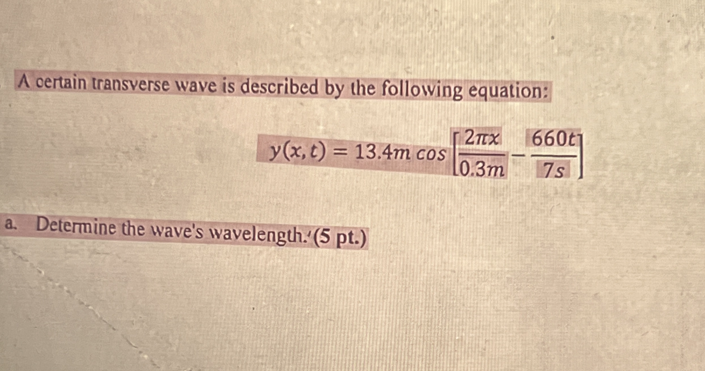 A oertain transverse wave is described by the