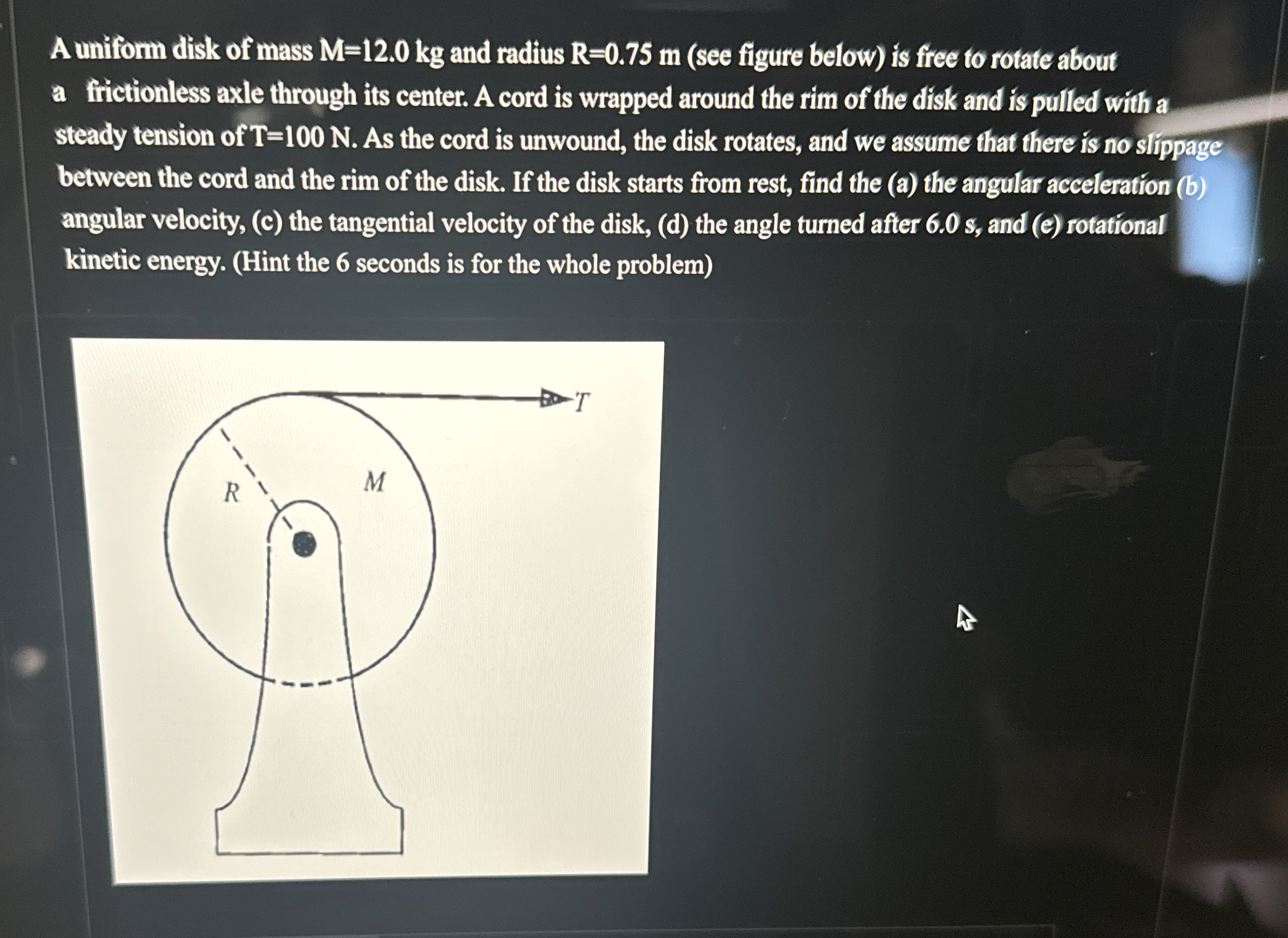 A uniform disk of mass M = 1 2 . 0 k g and radius